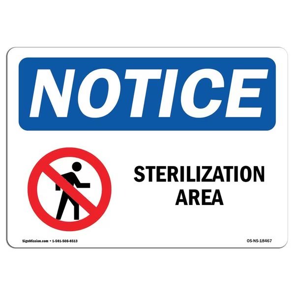 Safety Sign, OSHA Notice, 18